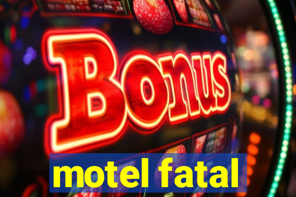 motel fatal